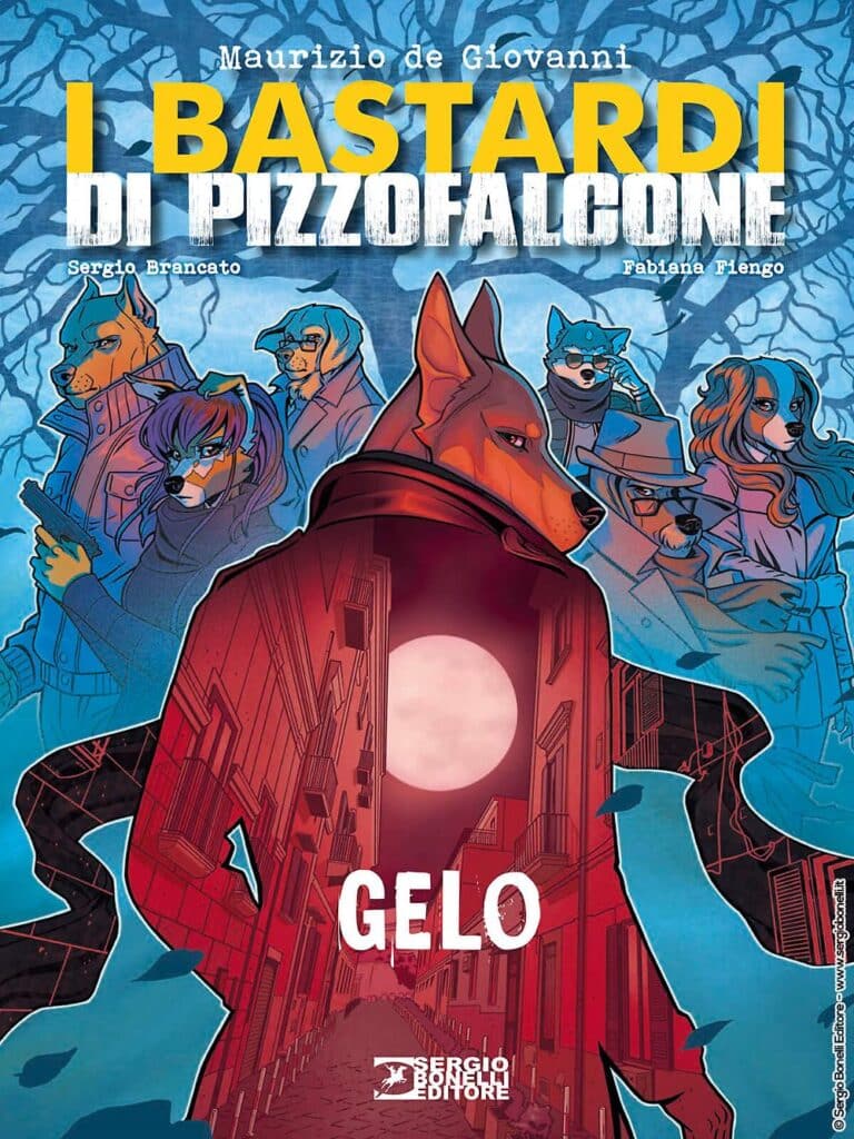 “I Bastardi di Pizzofalcone. Gelo”, la nuova storia di Maurizio De Giovanni per Bonelli