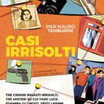 “Casi irrisolti”, un giallo interattivo di Pier Mauro Tamburini per DeAgostini