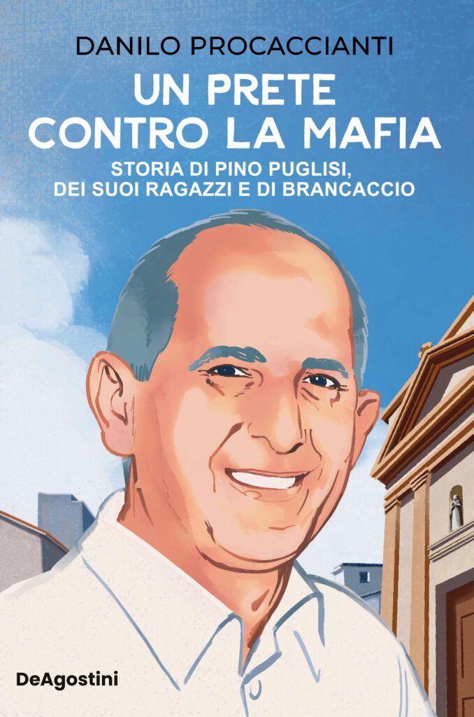 “Un prete contro la mafia”, storia di don Pino Puglisi di Danilo Procaccianti
